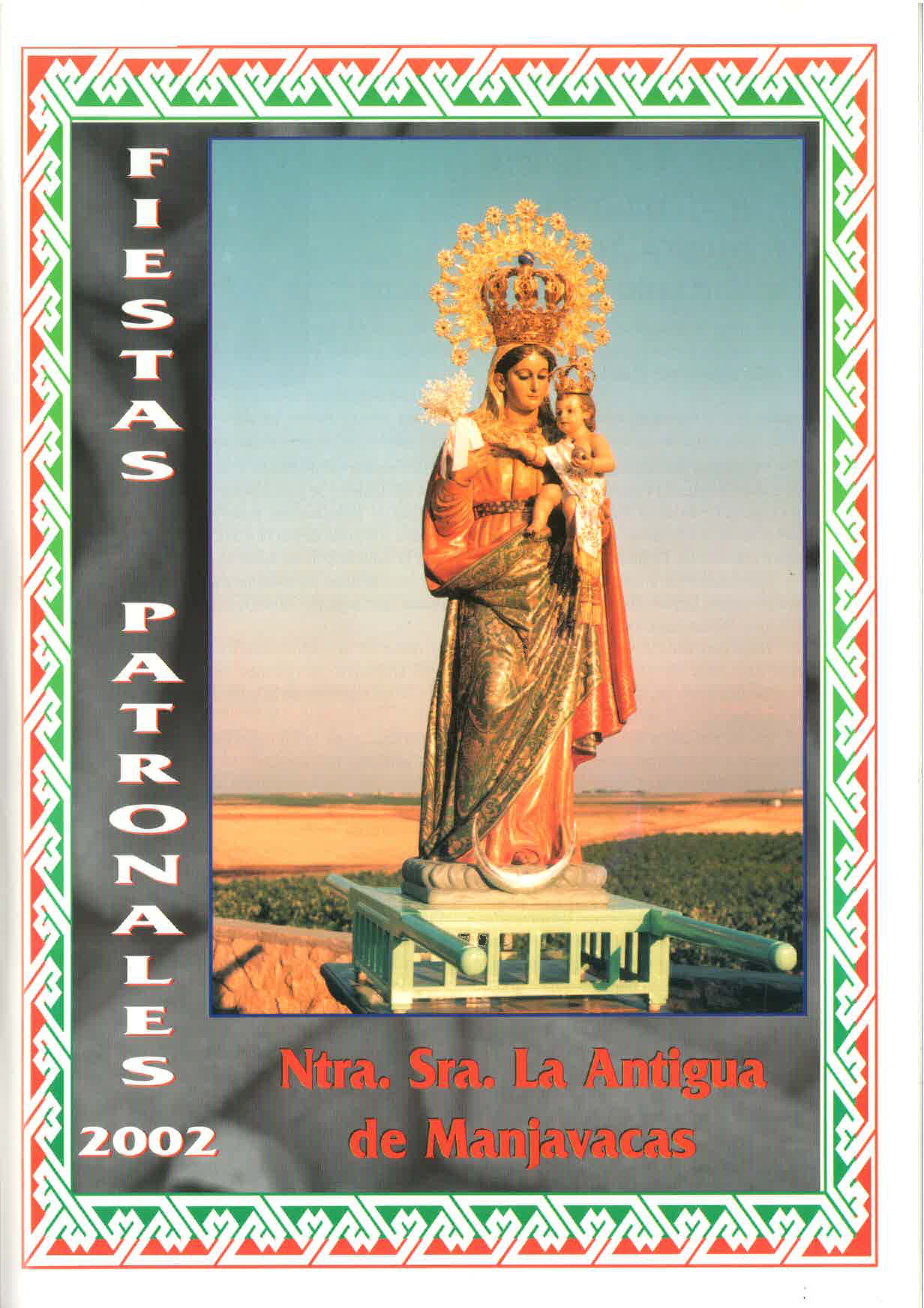 Fiestas de Nuestra Señora de la Antigua de Manjavacas 2002 Mota del Cuervo
